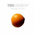 Ten Madison: Trouble in Rio