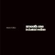 Smooth One: Industrial Welfare