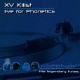 XV Kilist: Live for Phonetics
