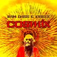 Ram Dass and Kriece: Cosmix