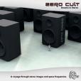 Zero Cult: Dreams In Stereo