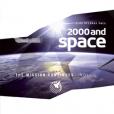 Compilation: 2000 AND SPACE - The Mission Continues Vol. 1